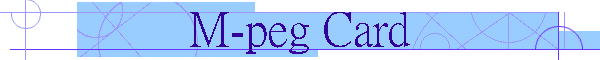 M-peg Card