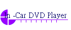 In -Car DVD Player
